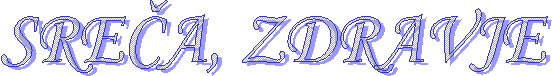 SREA, ZDRAVJE 
